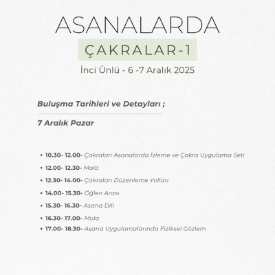 İnci Ünlü ile Asanalarda Çakralar I (6-7 Aralık 2025)