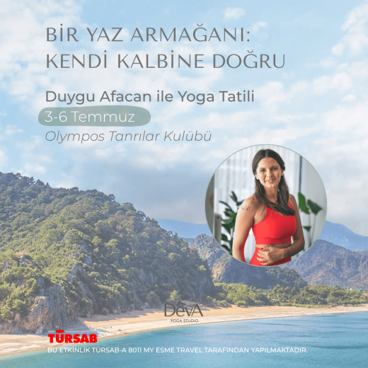 Duygu Afacan ile Yoga Tatili (3-6 Temmuz 2025)