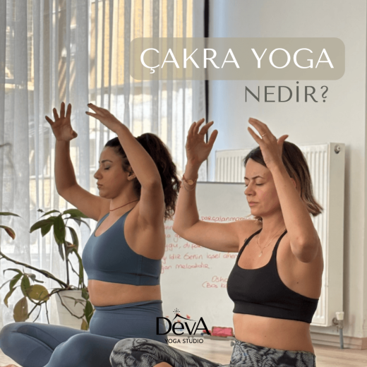 Çakra Yoga Nedir?